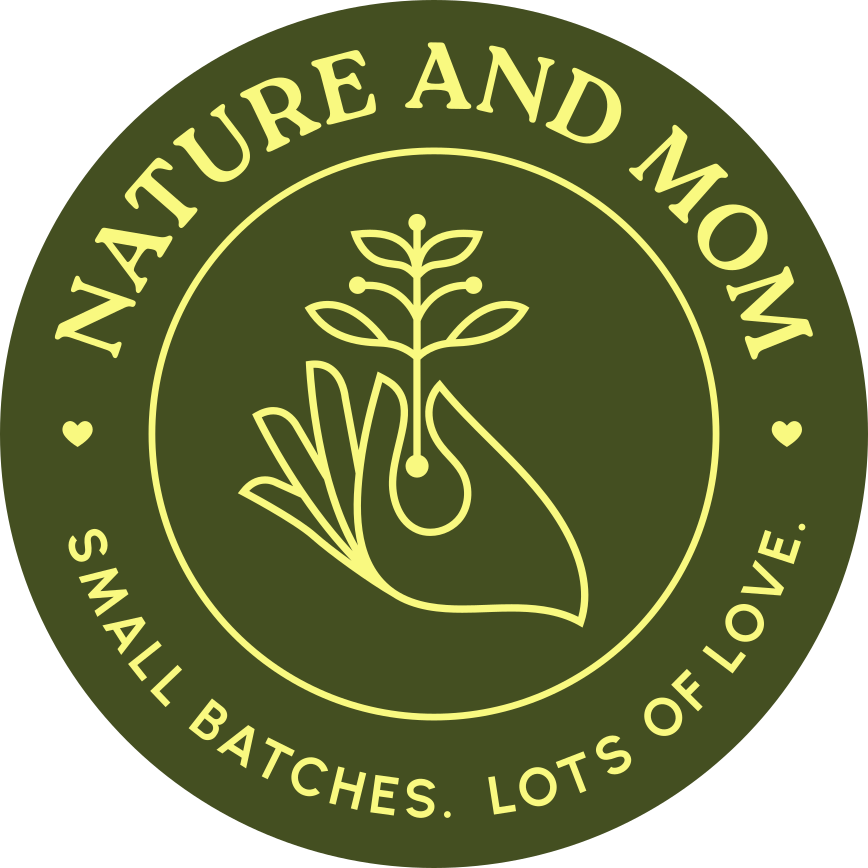 Nature & Mom - All natural products | Small batches. Lots of love.